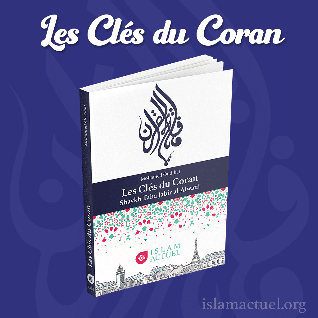 Featured image for “Nouveau Podcast : Les Clés du Coran”
