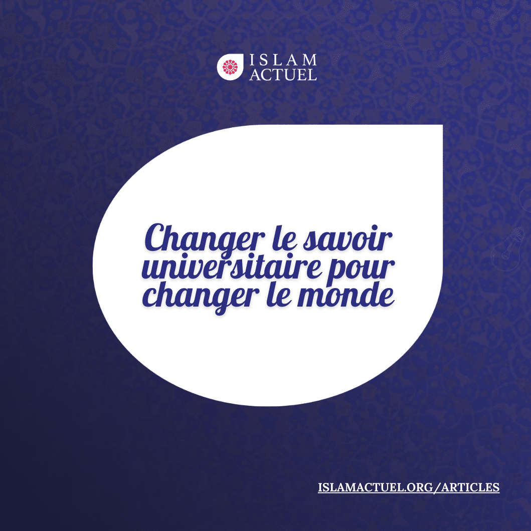 Featured image for “Changer le savoir universitaire pour changer le monde”