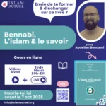 Bennabi l'Islam & le savoir