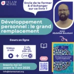 Islam & Développement personnel : le grand replacement